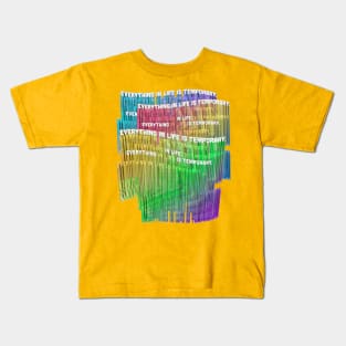 EverYTHING IN LIFE IS TEMPORARY #2 - NIHILIST STATEMENT DESIGN Kids T-Shirt